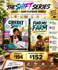THE SHIFT SERIES™ — Credit + Farm Playbook Bundle
